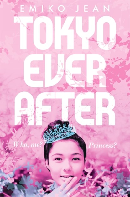 Tokyo Ever After, Emiko Jean - Paperback - 9781509899999