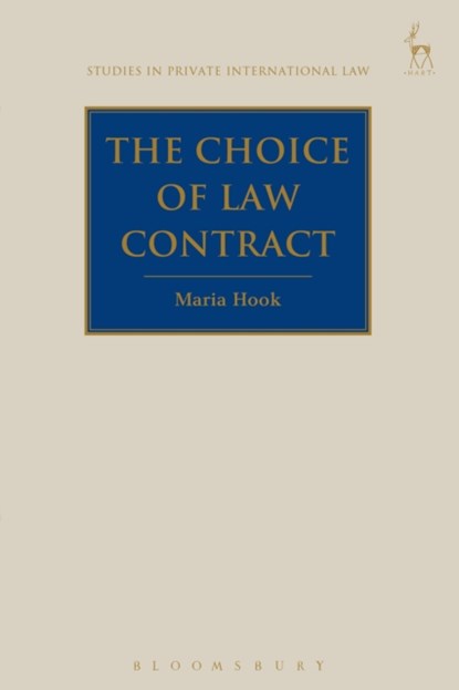 The Choice of Law Contract, Maria Hook - Paperback - 9781509926800
