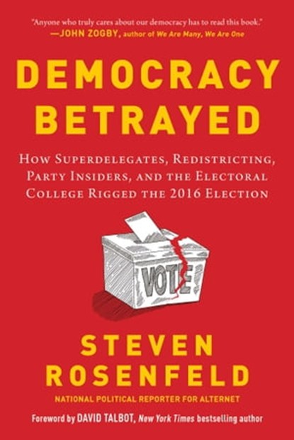 Democracy Betrayed, Steven Rosenfeld - Ebook - 9781510729469