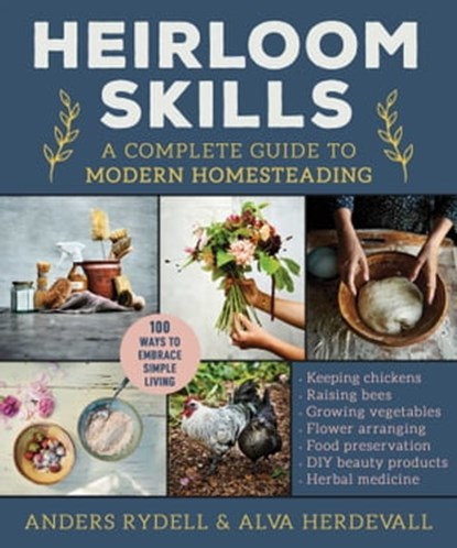 Heirloom Skills, Anders Rydell ; Alva Herdevall - Ebook - 9781510777910