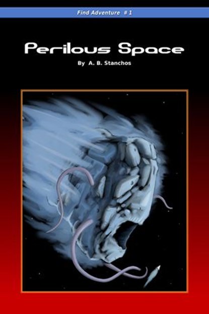 Perilous Space, A.B. Stanchos - Ebook - 9781516300204