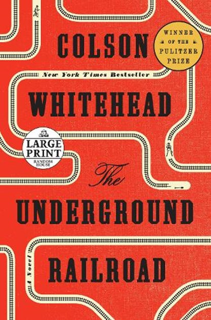 The Underground Railroad, WHITEHEAD,  Colson - Paperback - 9781524736309