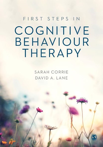 First Steps in Cognitive Behaviour Therapy, Sarah Corrie ; David A. Lane - Gebonden - 9781526499172
