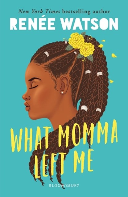 What Momma Left Me, Renee Watson - Paperback - 9781526600936