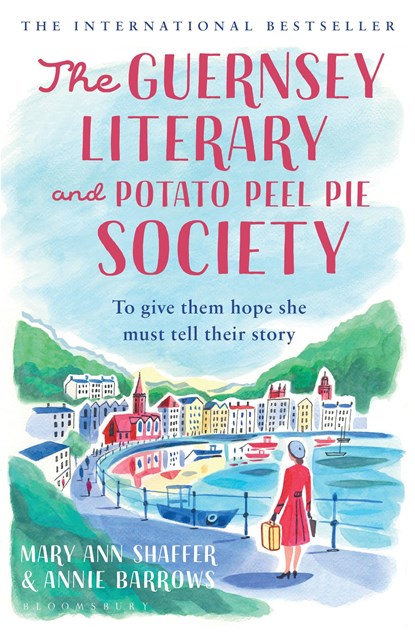 The Guernsey Literary and Potato Peel Pie Society, Mary Ann Shaffer ; Annie Barrows - Paperback - 9781526610898