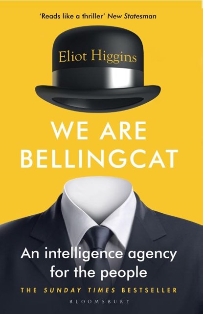 We Are Bellingcat, HIGGINS,  Eliot - Paperback - 9781526615718