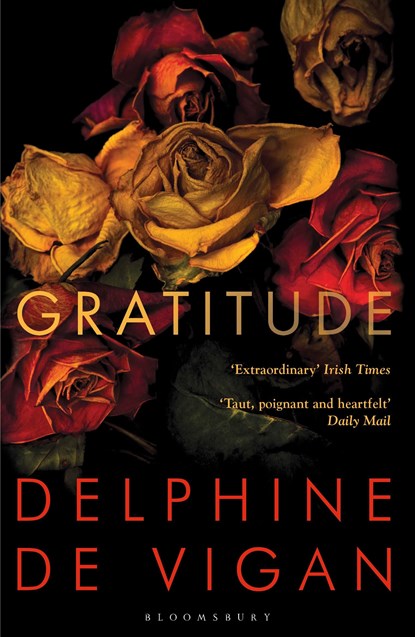 Gratitude, Delphine de Vigan - Paperback - 9781526618825