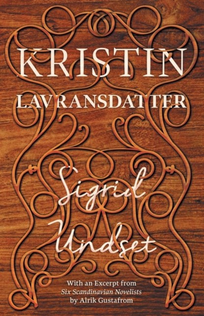 Kristin Lavransdatter, Sigrid Undset - Paperback - 9781528717144