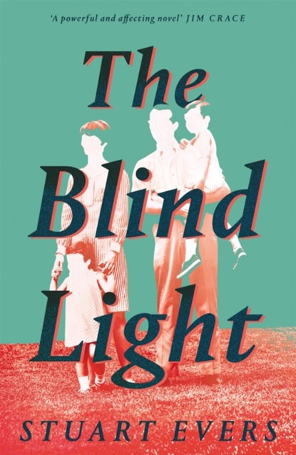 The Blind Light, Stuart Evers - Gebonden Gebonden - 9781529030976