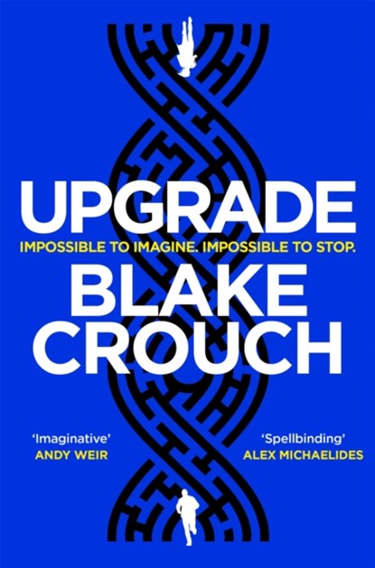 Upgrade, Blake Crouch - Paperback - 9781529045376