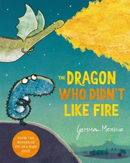 The Dragon Who Didn't Like Fire, Gemma Merino - Ebook - 9781529057959