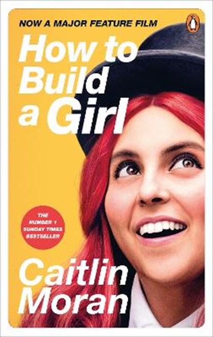 How to Build a Girl, Caitlin Moran - Paperback - 9781529103199