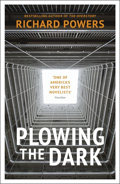 Plowing the Dark, Richard Powers - Paperback - 9781529115925