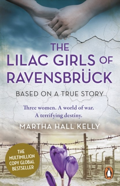 The Lilac Girls of Ravensbruck, Martha Hall Kelly - Paperback - 9781529156355