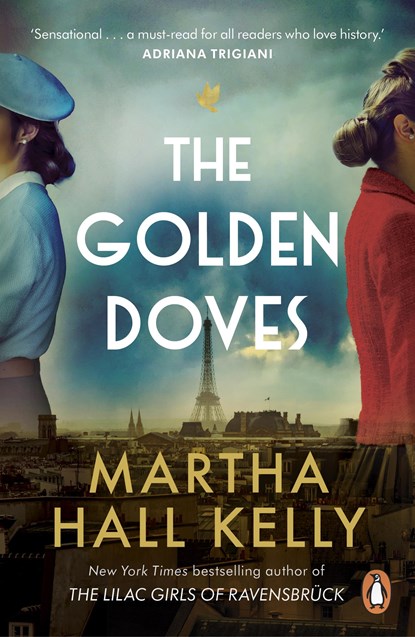 The Golden Doves, Martha Hall Kelly - Paperback - 9781529158953