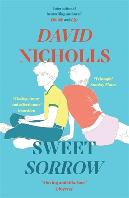 Sweet Sorrow, David Nicholls - Paperback Pocket - 9781529308426