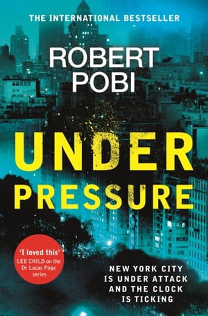 Under Pressure, Robert Pobi - Ebook - 9781529353198