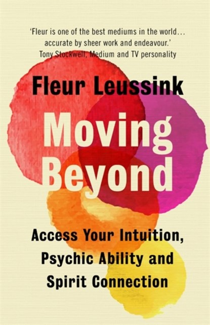 Moving Beyond, Fleur Leussink - Gebonden - 9781529366952