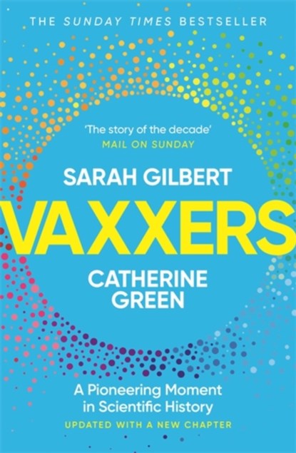 Vaxxers, Sarah Gilbert ; Catherine Green - Paperback - 9781529369885