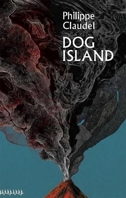Dog Island, Philippe Claudel - Paperback - 9781529400656