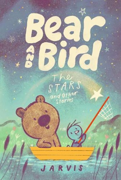 Bear and Bird: The Stars and Other Stories, Jarvis - Gebonden - 9781529504903