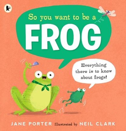 So You Want to Be a Frog, Jane Porter - Paperback - 9781529516579