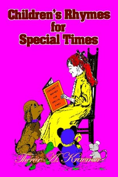 Childrens Rhymes For Special Times, Therese A Kraemer - Ebook - 9781533748027