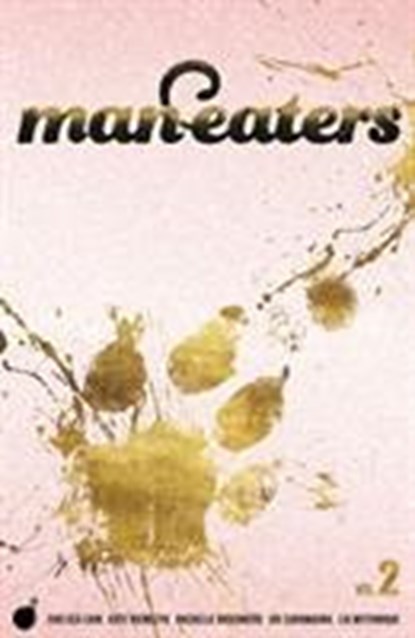 Man-Eaters Volume 2, Chelsea Cain - Paperback - 9781534313095