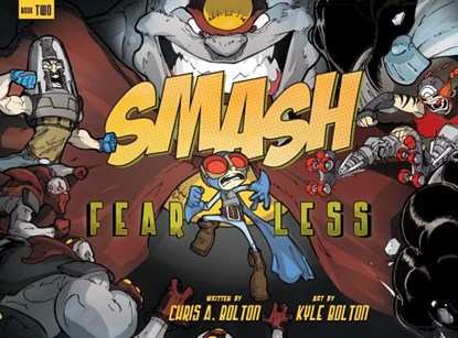 Smash 2: Fearless, Chris A. Bolton - Paperback - 9781536200355
