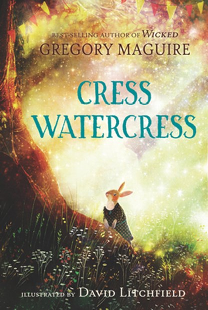 CRESS WATERCRESS, Gregory Maguire - Gebonden - 9781536211009