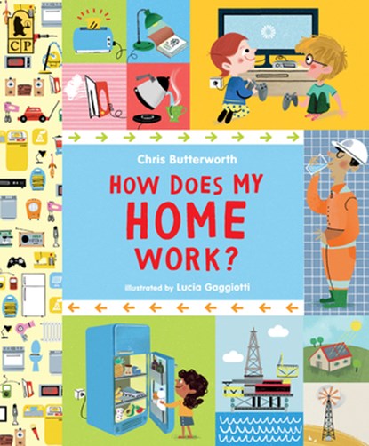 How Does My Home Work?, Chris Butterworth - Paperback - 9781536215946