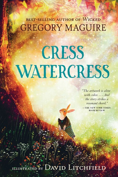 Cress Watercress, Gregory Maguire - Paperback - 9781536232479