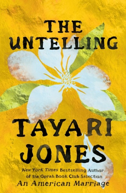 The Untelling, Tayari Jones - Paperback - 9781538742129