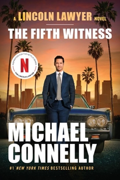Connelly, M: Fifth Witness, Michael Connelly - Paperback - 9781538742563