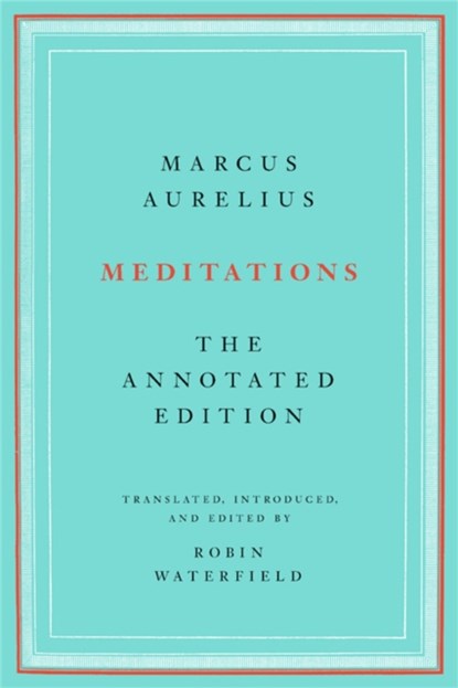 Meditations, Marcus Aurelius ; Robin Waterfield - Paperback - 9781541673861
