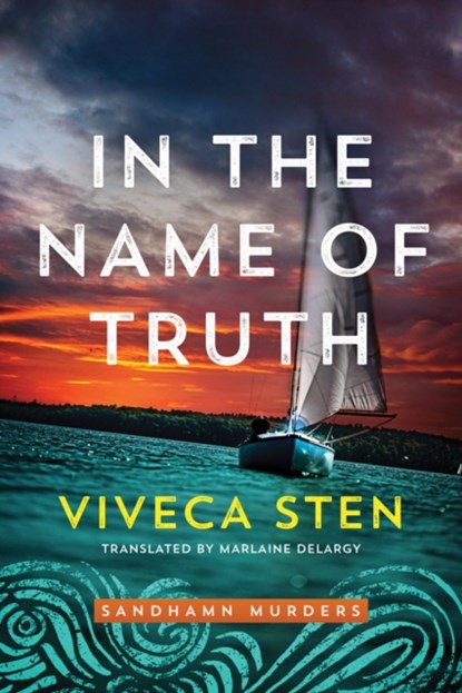 In the Name of Truth, Viveca Sten - Paperback - 9781542015325