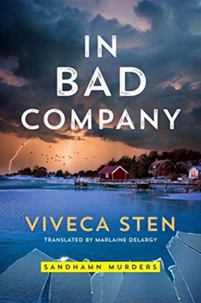 In Bad Company, Viveca Sten - Paperback - 9781542021838