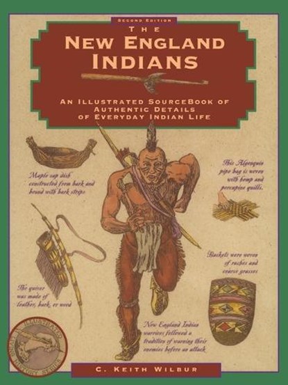 New England Indians, C. Keith Wilbur - Paperback - 9781564409935