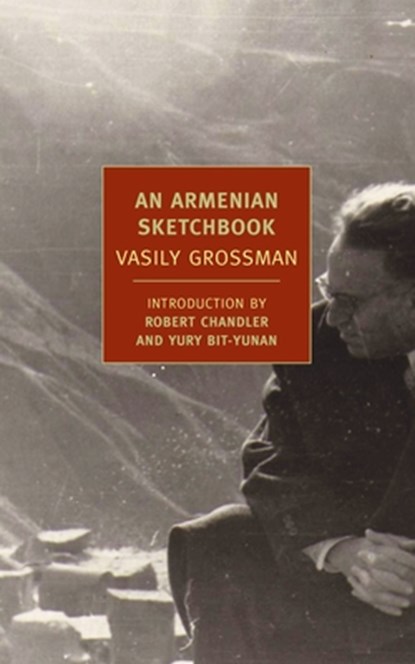 An Armenian Sketchbook, Vasily Grossman - Paperback - 9781590176184