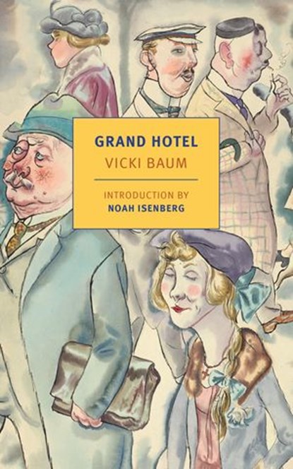 Grand Hotel, Vicki Baum ; Margot Bettauer Dembo - Ebook - 9781590179680