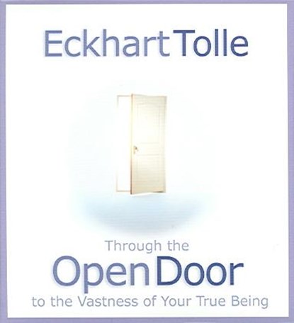 Through the Open Door, Eckhart Tolle - AVM - 9781591794066