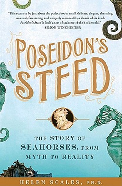 Poseidon's Steed, Helen Scales - Paperback - 9781592405817