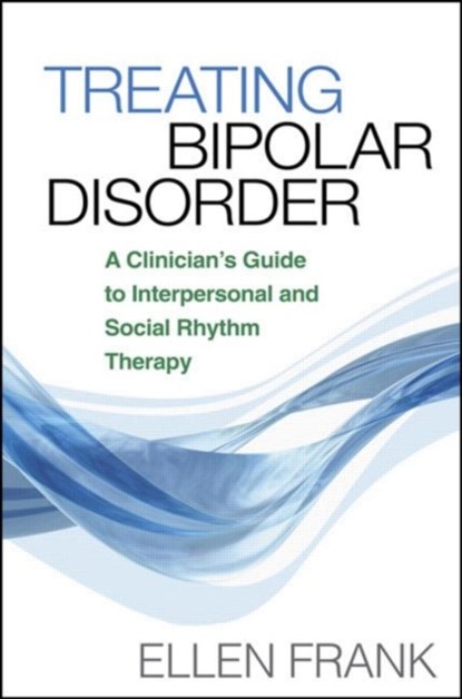 Treating Bipolar Disorder, Ellen Frank - Paperback - 9781593854652
