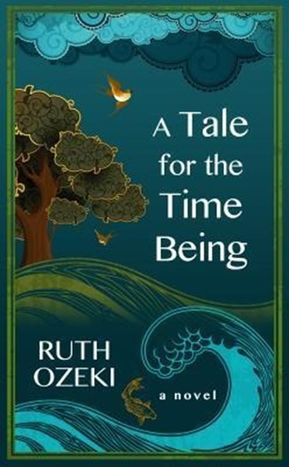 A Tale for the Time Being, Ruth Ozeki - Paperback - 9781594136887
