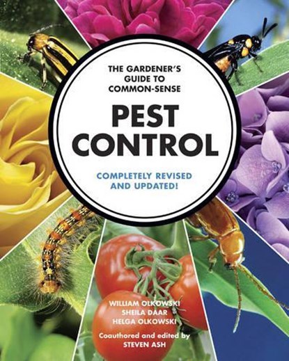 The Gardener's Guide to Common-Sense Pest Control, OLKOWSKI,  William - Paperback - 9781600855009