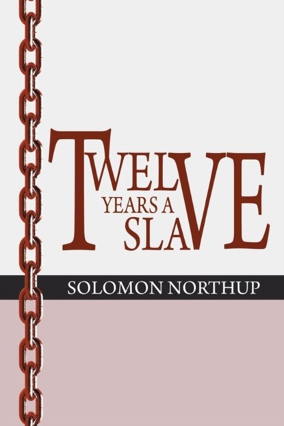 12 Years a Slave, Solomon Northup - Paperback - 9781607963295