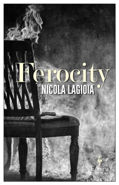 Ferocity, Nicola Lagioia - Paperback - 9781609453817