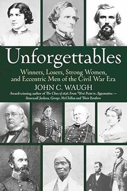 Unforgettables, John C. Waugh - Gebonden - 9781611216653