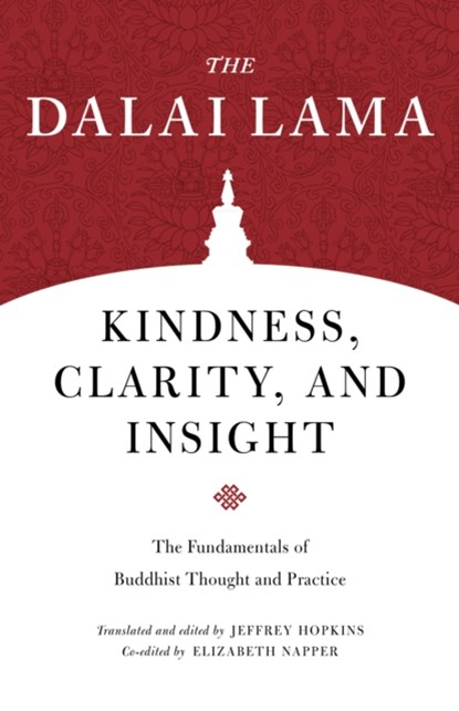 Kindness, Clarity, and Insight, DALAI LAMA ; JEFFREY,  Ph.D. Hopkins - Paperback - 9781611808643