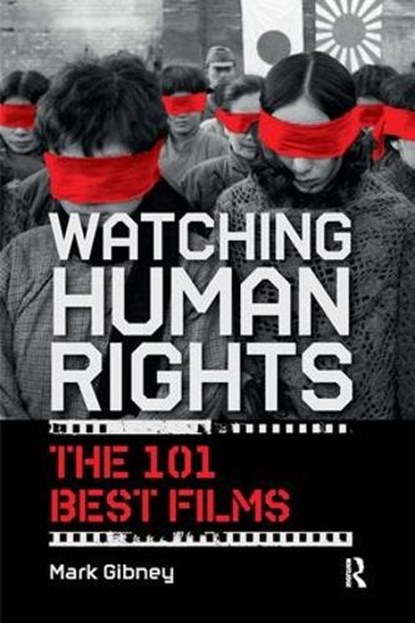 Watching Human Rights, GIBNEY,  Mark - Paperback - 9781612051413